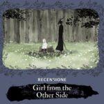 Girl from the Other Side: Recensione del manga