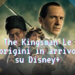The Kingsman - Le origini in arrivo su Disney+