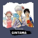 Gintama: recensione del manga