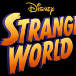 Strange World, trailer del nuovo film animato Disney